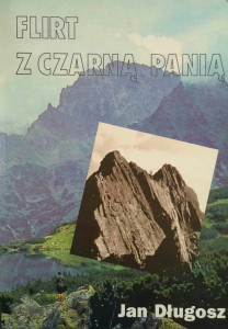 Jan Długosz, Flirt z Czarną Panią