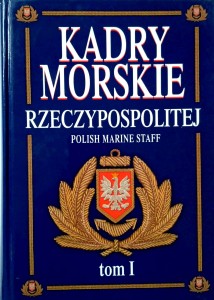 Kadry Morskie Rzeczypospolitej tom 1