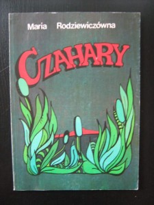 Maria Rodziewiczówna, Czahary wyd. Labos