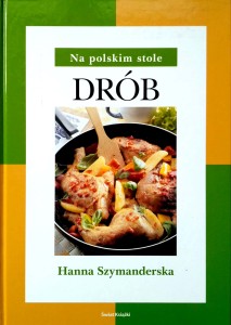 Hanna Szymanderska, Drób na polskim stole