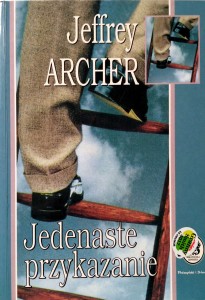 Jeffrey Archer, Jedenaste przykazanie