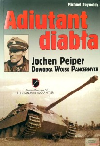 Michael Reynolds, Adiutant diabła Jochen Peiper