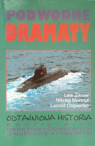 Żilcow, Podwodne dramaty Odtajniona historia radzieckich okrętów