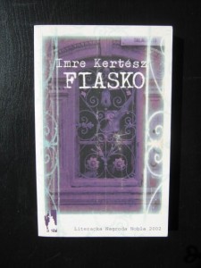 Imre Kertesz, Fiasko