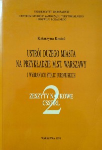 Katarzyna Kmieć, Ustrój dużego miasta na przykładzie Warszawy