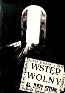 Jerzy Szymik, Wstęp wolny
