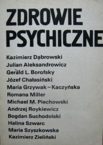 red. Kaziemierz Dąbrowski, Zdrowie psychiczne