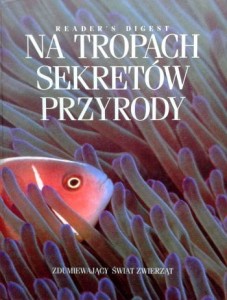 Na tropach sekretów przyrody, Reader's Digest