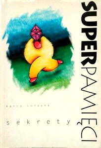 Harry Lorayne, Sekrety superpamięci