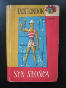 Jack London, Syn słońca wyd. Iskry