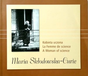 Hanna Krajewska, Kobieta uczona Maria Skłodowska- Curie