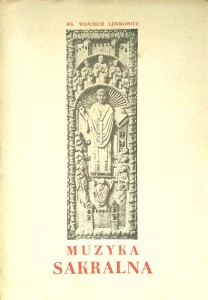 Wojciech Lewkowicz, Muzyka sakralna