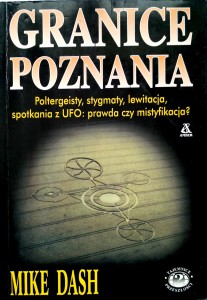 Mike Dash, Granice poznania