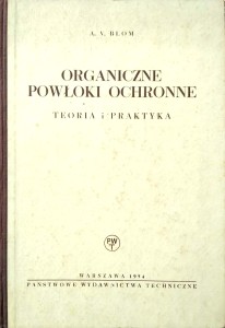 A.V. Blom, Organiczne powłoki ochronne