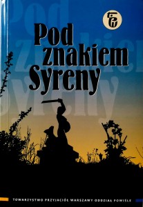 Elżbieta Wolffgram Anna Kliczkowska, Pod znakiem Syreny
