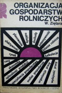 W. Ziętara, Organizacja gospodarstw rolniczych