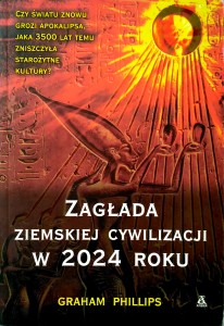Graham Phillips, Zagłada ziemskiej cywilizacji w 2024 roku
