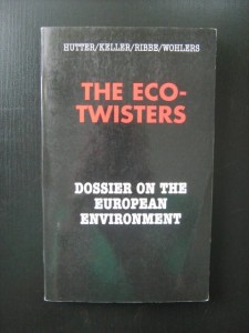 Hutter Keller, The Eco- Twisters Dossier on the European Environment