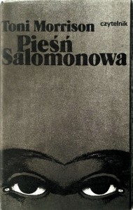 Toni Morrison, Pieśń Salomonowa