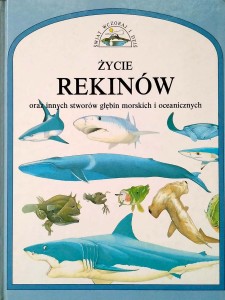 Philip Steele, Życie rekinów