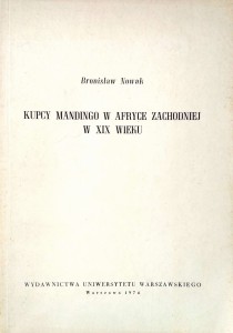 Bronisław Nowak, Kupcy Mandingo w Afryce Zachodniej w XIX wieku
