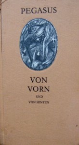 Herbert Kastner, Pegasus Von Horn und Von Hinten