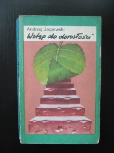 Andrzej Jaczewski, Wstęp do dorosłości