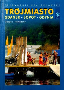 Grzegorz Niewiadomy, Trójmiasto Przewodnik