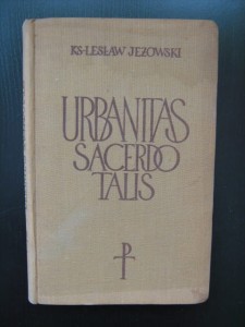 Lesław Jeżowski, Urbanitas Sacerdotalis