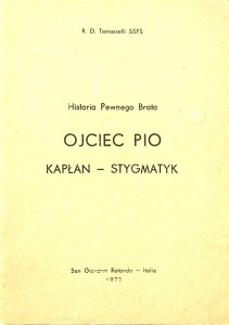 Tomasselli, Historia Pewnego Brata Ojciec Pio Kapłan Stygmatyk