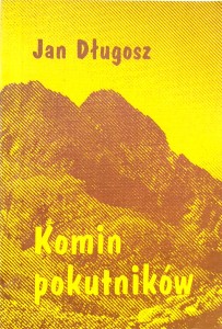 Jan Długosz, Komin pokutników