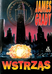 James Grady, Wstrząs