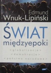 Edmund Wnuk- Lipiński, Świat międzyepoki
