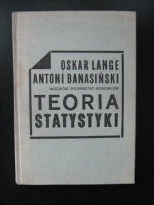Oskar Lange Antoni Banasiński, Teoria statystyki
