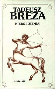 Tadeusz Breza, Niebo i ziemia