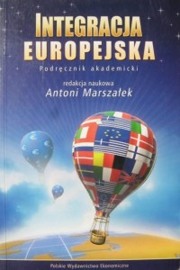 red. Antoni Marszałek, Integracja Europejska