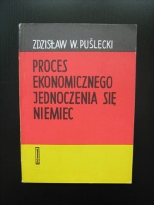 Zdzisław w. Puslecki, Proces ekonomicznego jednoczenia się Niemiec