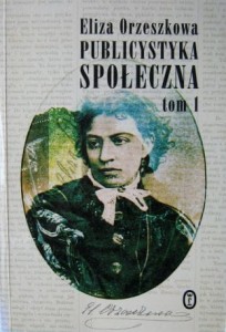 Eliza Orzeszkowa, Publicystyka społeczna tom 1