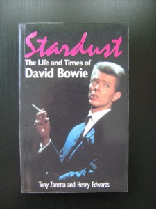 Tony Zanetta Henry Edwards, Stardust The Life  and Times of David Bowie