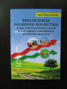 Karol Kociszewski, Ekologizacja polskiego rolnictwa