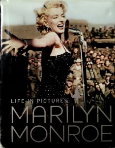 Marie Clayton, Life in Pictures Marilyn Monroe