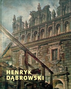 Henryk Dąbrowski w Kamienicy Celejowskiej Sequel po półwieczu
