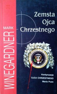 Mark Winegardner, Zemsta Ojca Chrzestnego