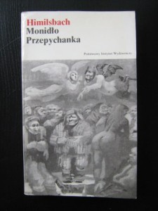 Himilsbach, Monidło Przepychanka