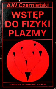 Czernietski, Wstęp do fizyki plazmy