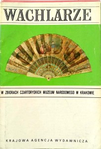 Wachlarze w zbiorach Czartoryskich Muzeum Narodowego w Krakowie