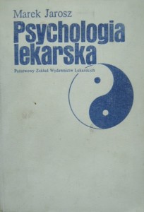 Marek Jarosz, Psychologia lekarska