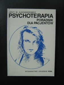 Jerzy W. Aleksandrowicz, Psychoterapia Poradnik dla pacjentów