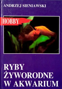 Andrzej Sieniawski, Ryby żyworodne w akwarium