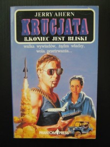 Jerry Ahern, Krucjata 8 Koniec jest bliski